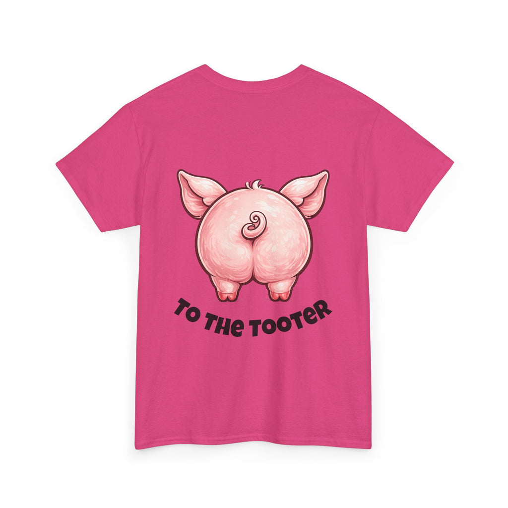 From the Rooter,To the Tooter :Unisex Heavy Cotton Double Sided Pig Tee