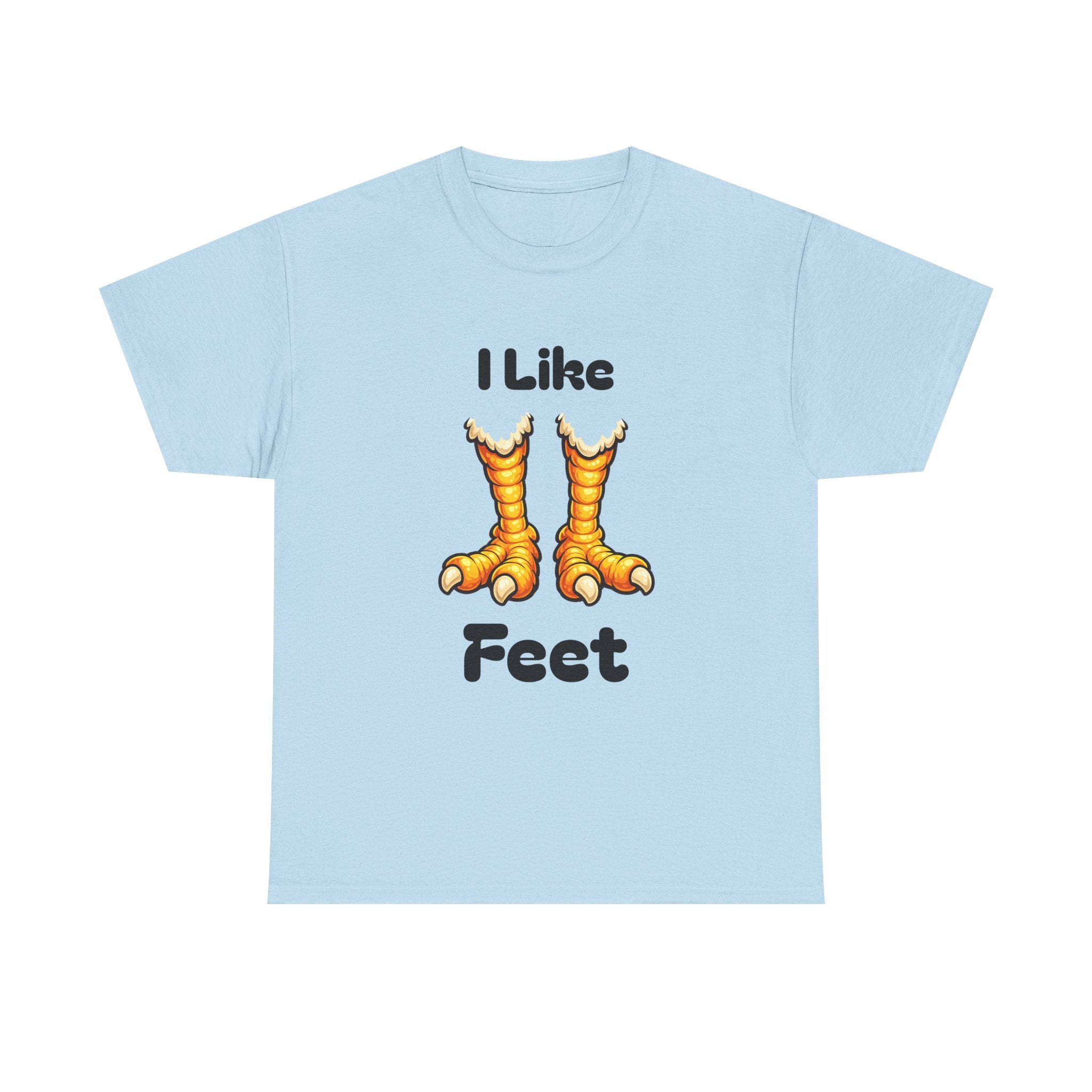 Chicken Feet T-Shirt — "I Like Feet" Funny Poultry Lover Tee