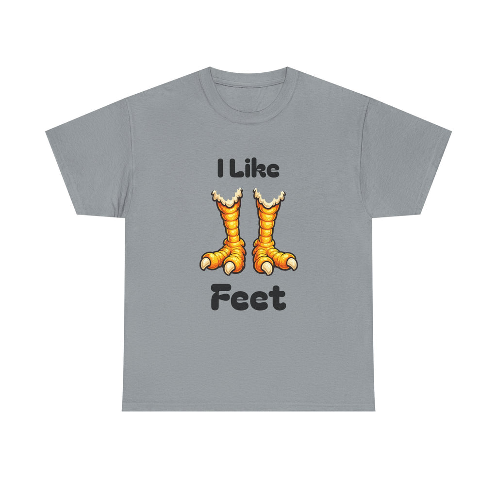 Chicken Feet T-Shirt — "I Like Feet" Funny Poultry Lover Tee