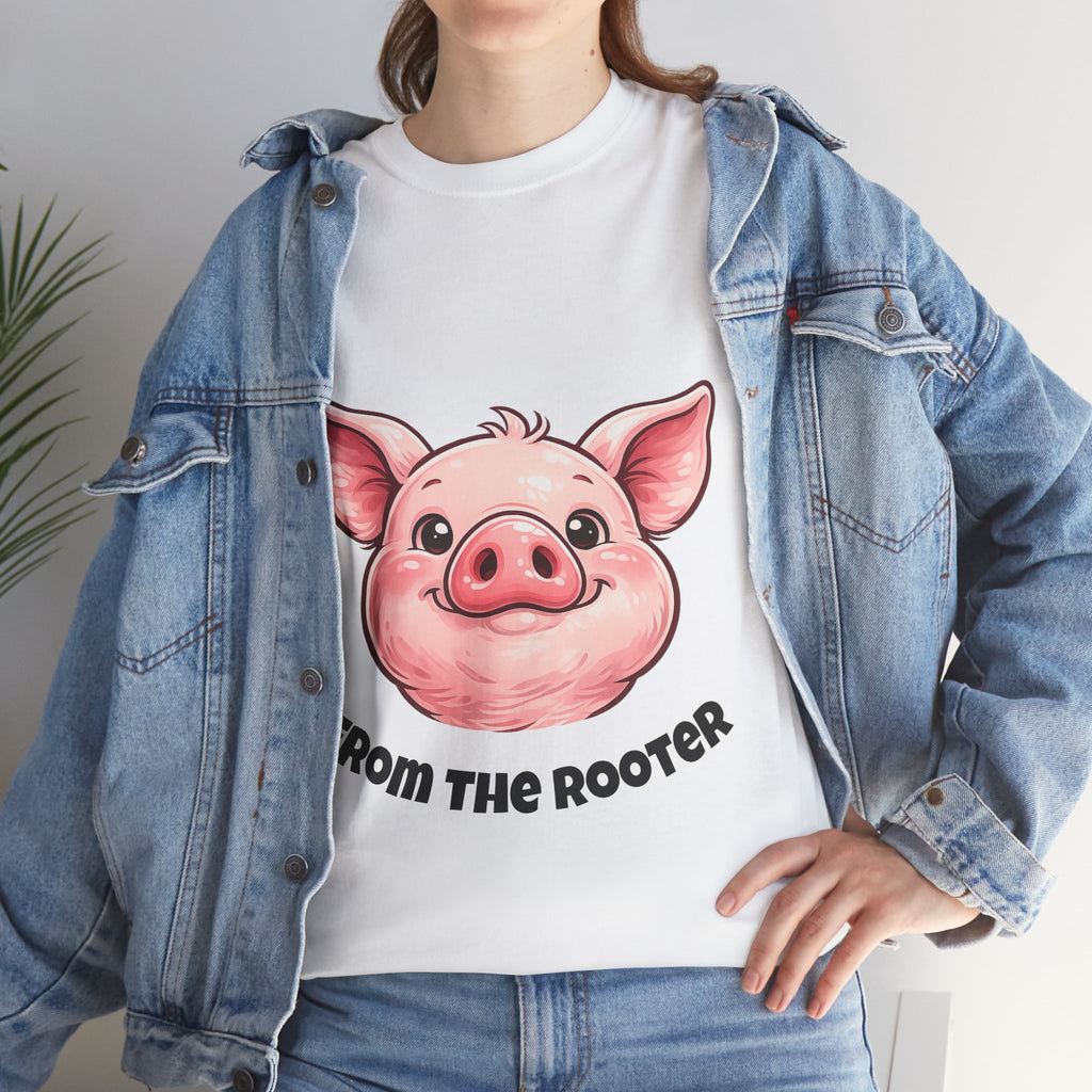From the Rooter,To the Tooter :Unisex Heavy Cotton Double Sided Pig Tee