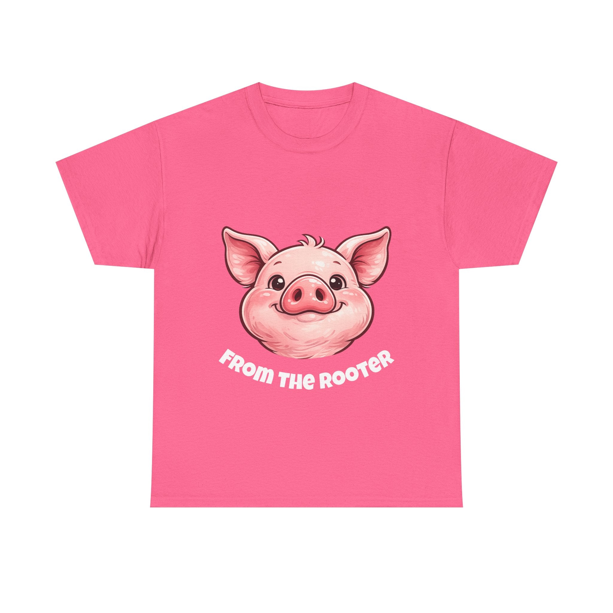 From the Rooter,To the Tooter :Unisex Heavy Cotton Double Sided Pig Tee