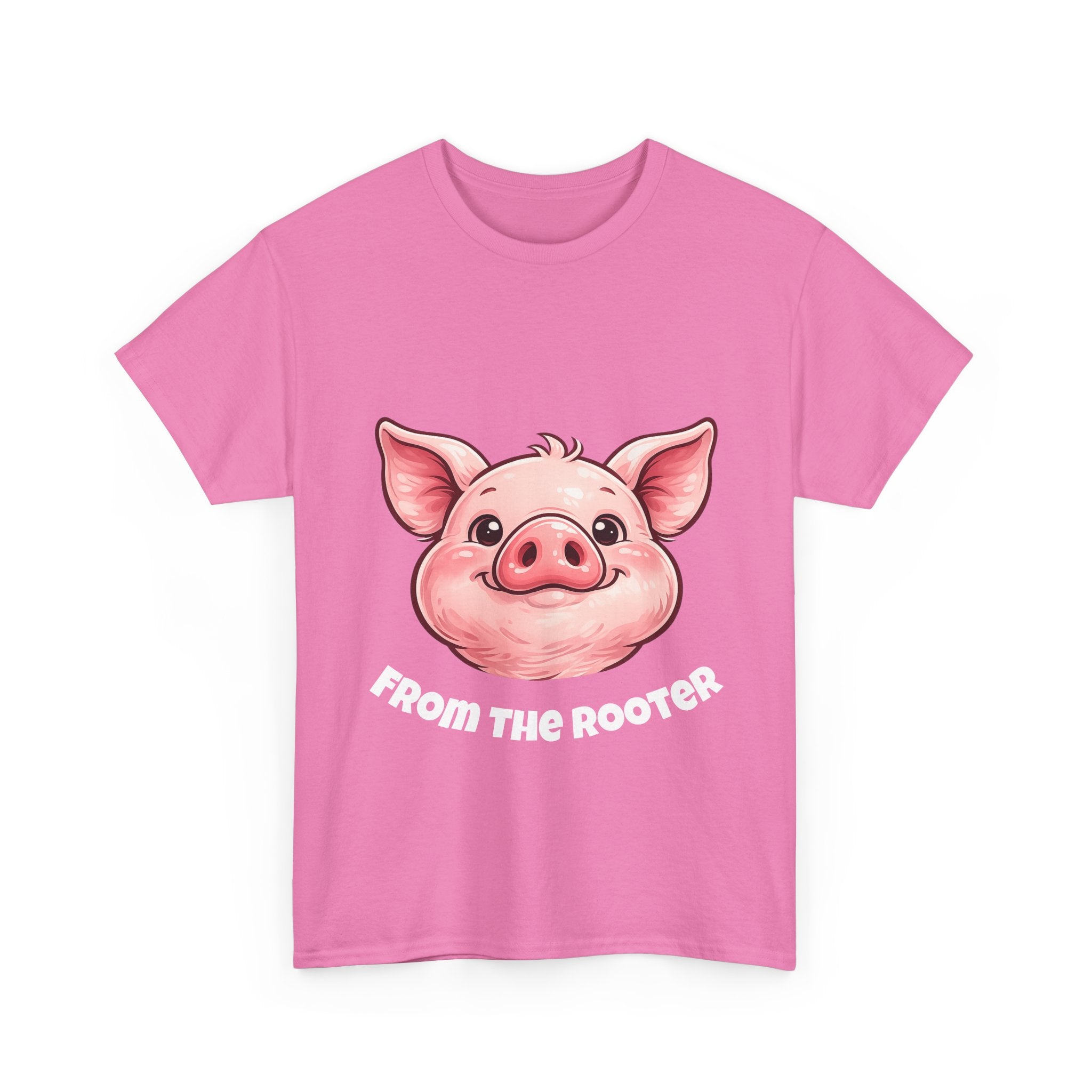 From the Rooter,To the Tooter :Unisex Heavy Cotton Double Sided Pig Tee